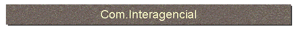 Com.Interagencial